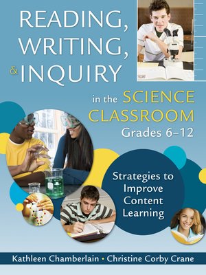 cover image of Reading, Writing, and Inquiry in the Science Classroom, Grades 6-12